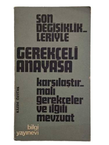 SON DEĞİŞİKLİKLERİYLE GEREKÇELİ ANAYASA KARŞILAŞTIRMALI MALİ GEREKÇELER VE İLGİLİ MEVZUAT - 0