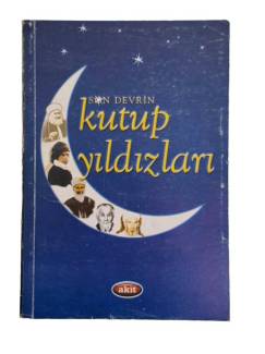 SON DEVRİN KUTUP YILDIZLARI