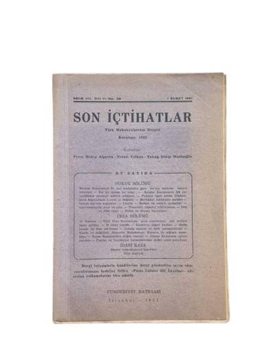 SON İÇTİHATLAR TÜRK HUKUKÇULARININ DERGİSİ SENE VII CİLT:V NO:31 1 TEMMUZ 1950 - 0