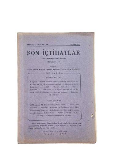 SON İÇTİHATLAR TÜRK HUKUKÇULARININ DERGİSİ SENE VIII CİLT:VI 1 MART 1951 - 0