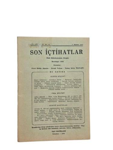 SON İÇTİHATLAR TÜRK HUKUKÇULARININ DERGİSİ SENE VIII CİLT VI NO:35 1 ŞUBAT 1951 - 0