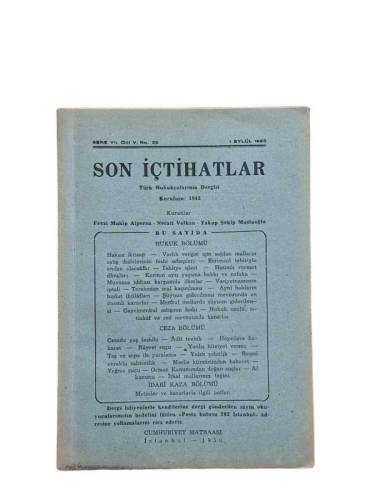 SON İÇTİHATLAR TÜRK HUKUKÇULARININ DERGİSİ SENE VIII CİLT:VI NO:37 1 NİSAN 1951 - 0