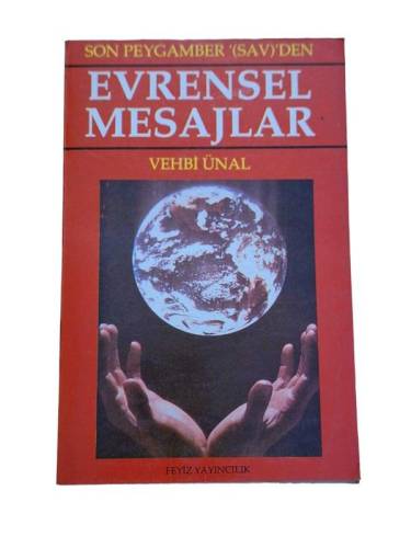 SON PEYGAMBER '(S.A.V)'DEN EVRENSEL MESAJLAR - 0