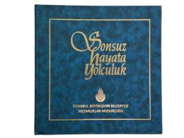 SONSUZ HAYATA YOLCULUK