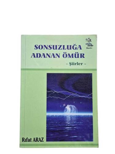 SONSUZLUĞA ADANAN ÖMÜR-ŞİİRLER - 0