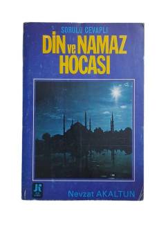 SORULU CEVAPLI DİN VE NAMAZ HOCASI