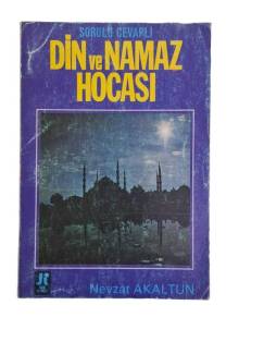 SORULU CEVAPLI DİN VE NAMAZ HOCASI
