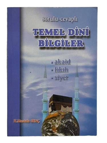 SORULU CEVAPLI TEMEL DİNİ BİLGİLER ( AKAİD-FIKIH-SİYER) - 0