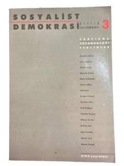 SOSYALİST DEMOKRASİ BİRLİK TARTIŞMALARI