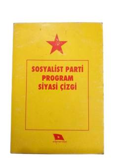 SOSYALİST PARTİ PROGRAM SİYASİ ÇİZGİ