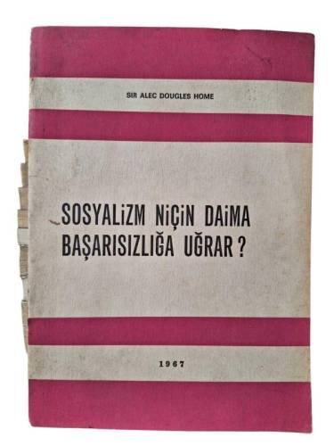 SOSYALİZM NİÇİN DAİMA BAŞARISIZLIĞA UĞRAR - 0