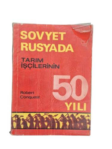 SOVYET RUSYA'DA TARIM İŞÇİLERİNİN 50 YILI - 0