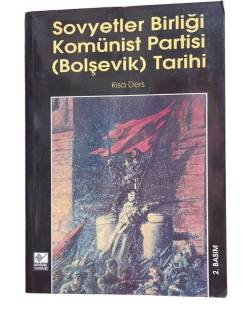 SOVYETLER BİRLİĞİ KOMÜNİST PARTİSİ ( BOLŞEVİK ) TARİHİ