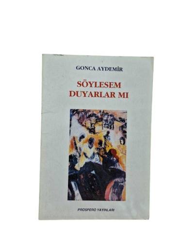 SÖYLESEM DUYARLAR MI - 0