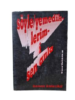 SÖYLEYEMEDİKLERİMİ SEN ANLA