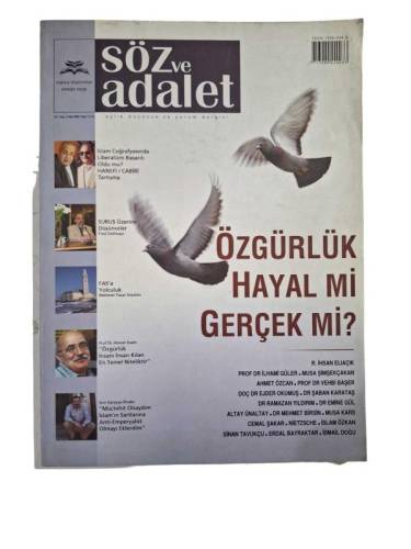 SÖZ VE ADALET AYLIK DÜŞÜNCE VE YORUM DERGİSİ YIL:1 SAYI:2 MART 2008 - 0