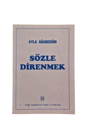 SÖZLE DİRENMEK - 0