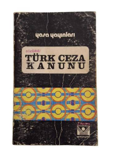 SÖZLÜKLÜ TÜRK CEZA KANUNU - 0