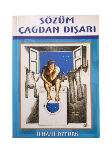 SÖZÜM ÇAĞDAN DIŞARI - 0