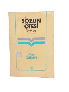 SÖZÜN ÖTESİ (YAZILAR)