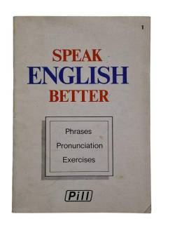SPEAK ENGLISH BETTER PHRASES PRONUNCİATİON EXERCİSES