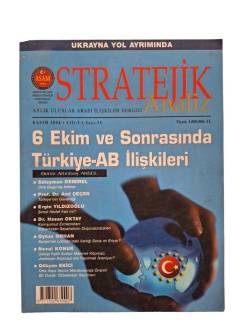 STRATEJİK ANALİZ AYLIK ULUSLAR ARASI İLİŞKİLER DERGİSİ KASIM 2004 CİLT 5 SAYI 55