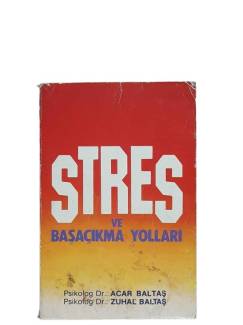 STRES VE BAŞAÇIKMA YOLLARI