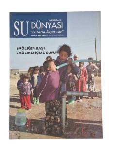 SU DÜNYASI SAYI:38 YIL:EYLÜL 2006(SAĞLIĞIN BAŞI SAĞLIKLI İÇME SUYU)
