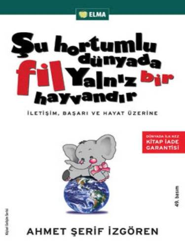 ŞU HORTUMLU DÜNYADA FİL YALNIZ BİR HAYVANDIR - 0