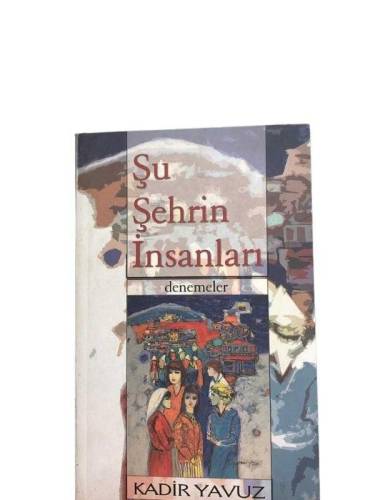 ŞU ŞEHRİN İNSANLARI - 0