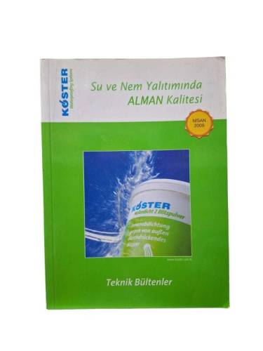 SU VE NEM YALITIMINDA ALMAN KALİTESİ KÖSTER - TEKNİK BÜLTENLER NİSAN 2009 - 0