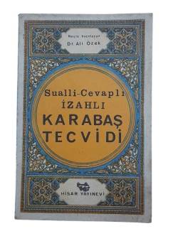 SUALLİ - CEVAPLI İZAHLI KARABAŞ TECVİDİ