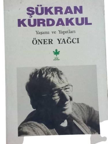 ŞÜKRAN KURDAKUL YAŞAMI VE YAPITLARI - 0