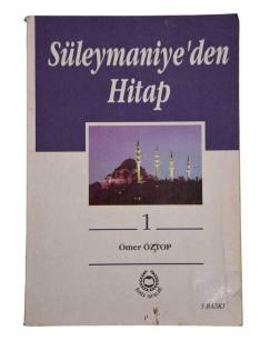 SÜLEYMANİYE'DEN HİTAP 1. CİLT