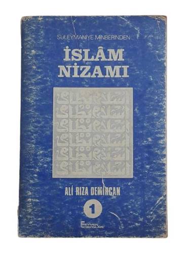 SÜLEYMANİYE MİNBERİNDEN İSLAM NİZAMI 1 - 0