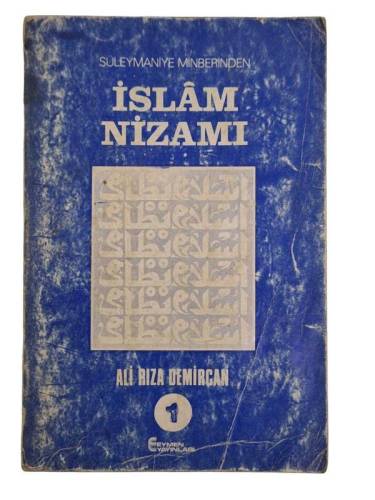 SÜLEYMANİYE MİNBERİNDEN İSLAM NİZAMI 1. CİLT - 0