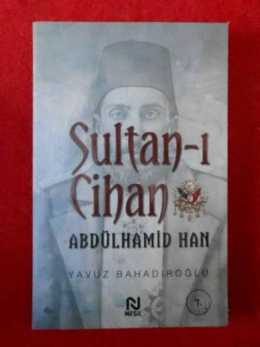 SULTANI CİHAN ABDÜLHAMİD HAN - 0