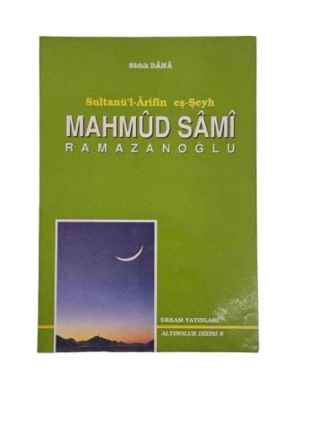 SULTANÜ'L-ARİFİN EŞ-ŞEYH MAHMUD SAMİ RAMAZANOĞLU - 0