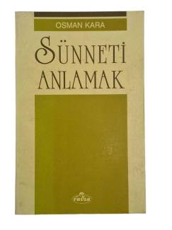 SÜNNETİ ANLAMAK