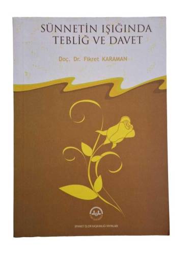 SÜNNETİN IŞIĞINDA TEBLİĞ VE DAVET - 0