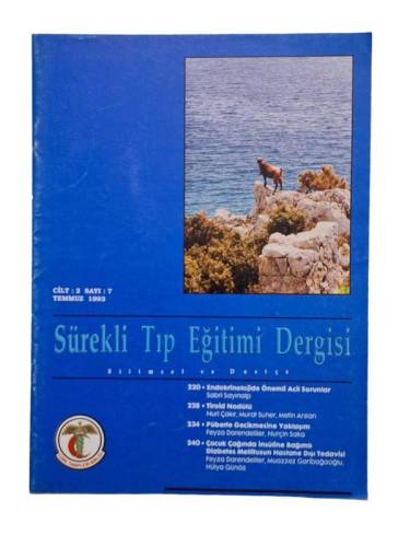 SÜREKLİ TIP EĞİTİMİ DERGİSİ BİLİMSEL VE DOSTÇA CİLT:2 SAYI:7 TEMMUZ 1993 - 0