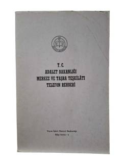 T.C. ADALET BAKANLIĞI MERKEZ VE TAŞRA TEŞKİLATI TELEFON REHBERİ