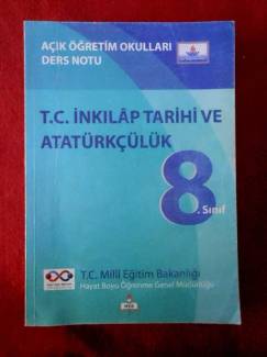 T.C. İNKILAP TARİHİ VE ATATÜRKÇÜLÜK - AÇIK İLKÖĞRETİM OKULU 8. SINIF DERS NOTU