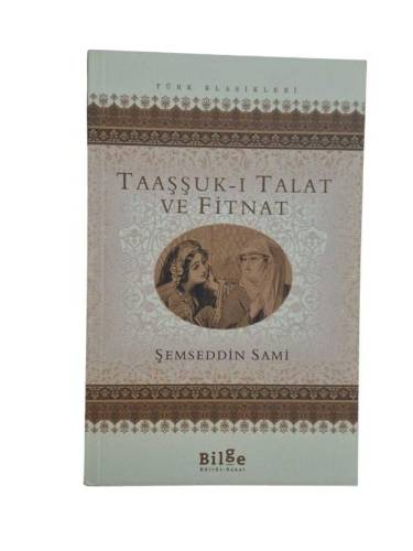 TAAŞŞUK-I TALAT VE FİTNAT - 0