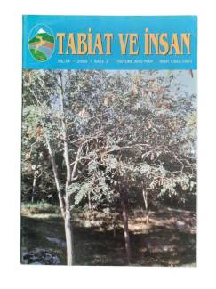 TABİAT VE İNSAN ÜÇ AYLIK DERGİ SAYI:4 YIL:36 2002