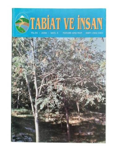 TABİAT VE İNSAN ÜÇ AYLIK DERGİ SAYI:4 YIL:36 2002 - 0