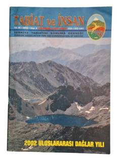 TABİAT VE İNSAN / YIL 36 / 2002 / SAYI 2 / 2002 ULUSLARARASI DAĞLAR YILI
