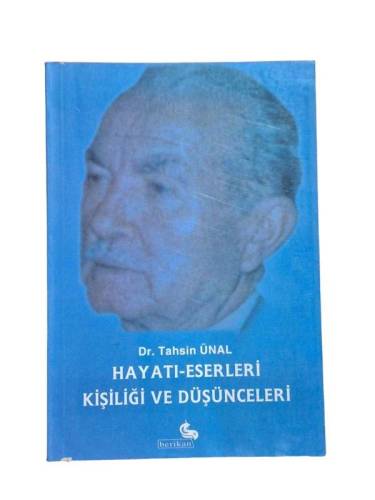 TAHSİN ÜNAL HAYATI-ESERLERİ KİŞİLİĞİ VE DÜŞÜNCELERİ - 0