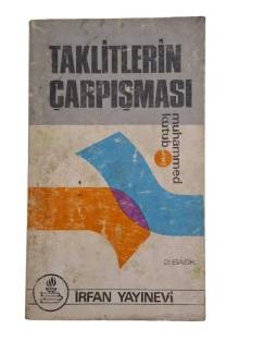TAKLİTLERİN ÇARPIŞMASI