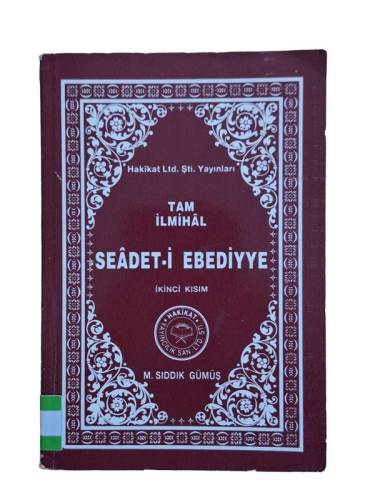 TAM İLMİHAL SEADET-İ EBEDİYYE İKİNCİ KISIM - 0